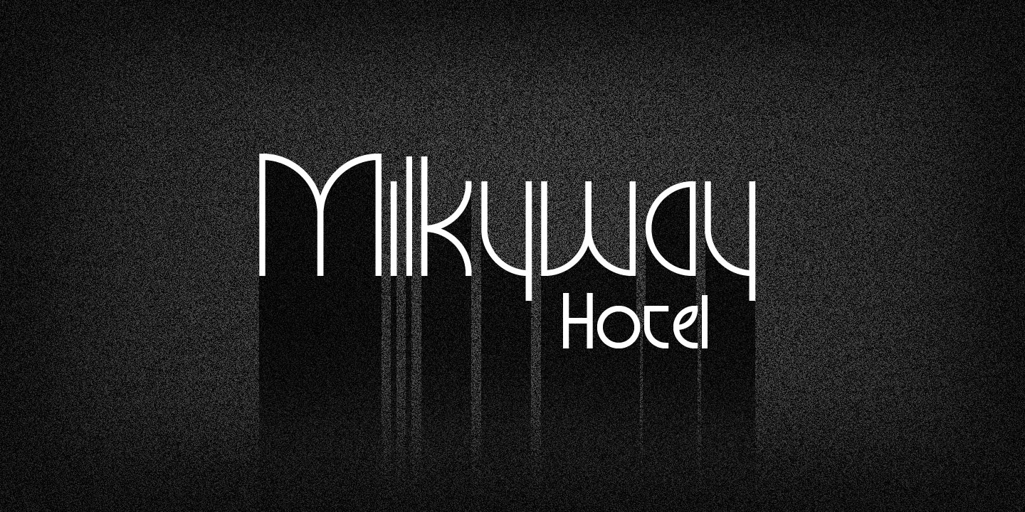 Milkyway Hotel Font