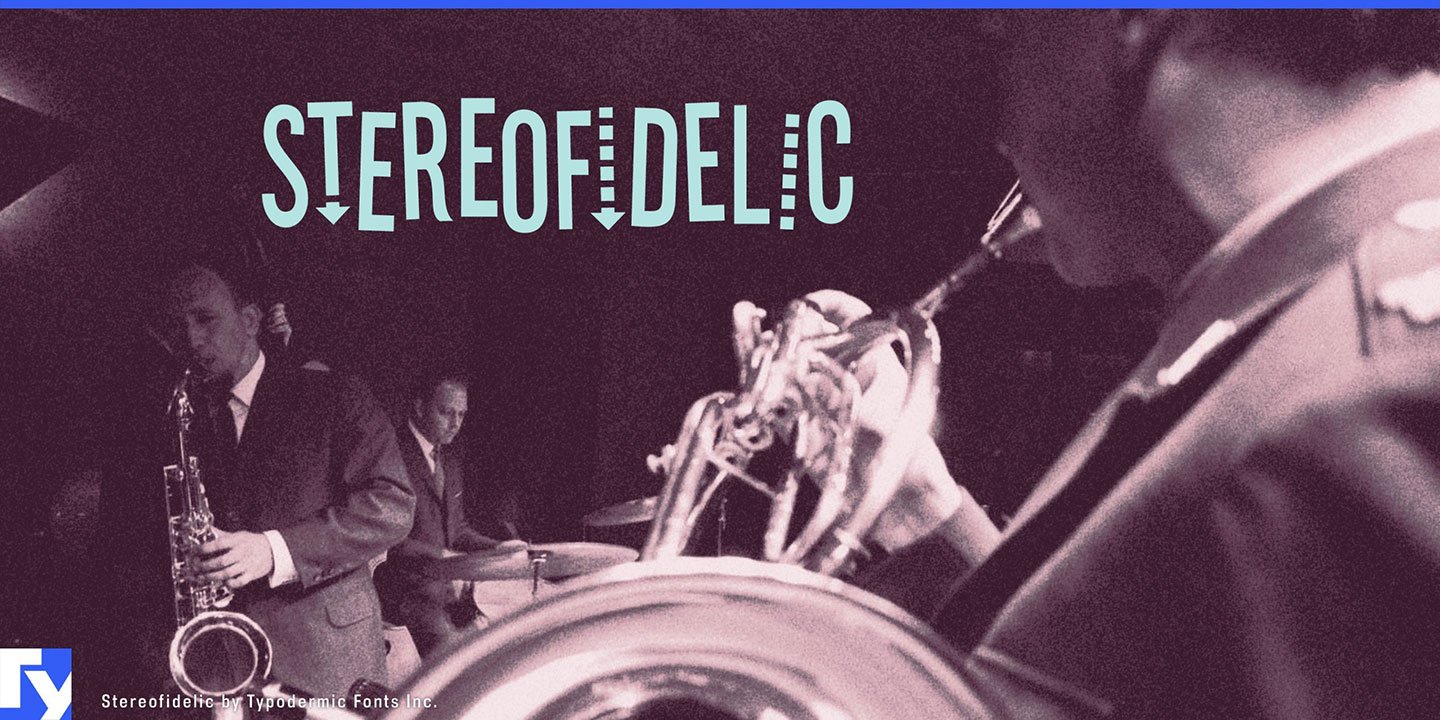 Stereofidelic Font